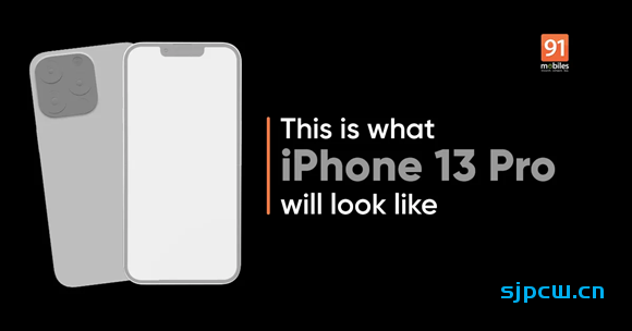 外媒曝光iphone 13 pro渲染图：缩小刘海，更大的后置相机模组